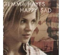 GEMMA HAYES - HAPPY SAD 7 INCH (7" VINYL 45) UK SOURCE 2005