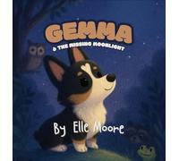 Gemma & the Missing Moonlight