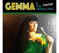 Gemma & The Travellers - True Love [Vinilo]