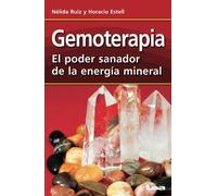 Gemoterapia: El Poder Sanador De La Energía Mineral