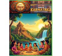 Gems of Bharat (India) - State of Karnataka (Karunadu): Little explorers guide to discovering Karnataka