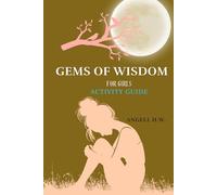 Gems of Wisdom for Girls: Activity Guide
