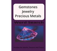 Gemstones, Precious Metals and Jewelry Word Search: Gems, Precious Metals and Jewelry word search