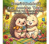 Gemütlichkeit den ganzen Tag: Ein Malbuch vom Sonnenaufgang bis zum Sternenlicht