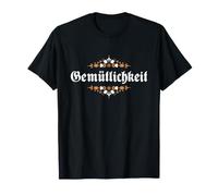 Gemütlichkeit Gemutlichkeit German October Fest Cozy Camiseta