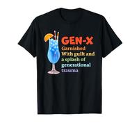 Gen-X Adornado con Culpa y un chapoteo de Trauma generacional Camiseta