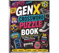 GEN X CROSSWORD PUZZLE BOOK: Pop Culture, Music, TV & Memories from the MTV Generation