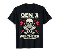 GEN X - Duro antes de que nacieron débiles divertido Rocker Camiseta