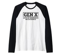 Gen X Muchos Recuerdos Sin evidencia Camiseta Manga Raglan