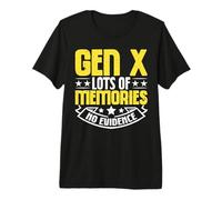 Gen X Muchos Recuerdos Sin Evidencia Gracioso Dicho Sarcástico Camiseta Premium