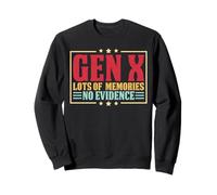 Gen X Muchos Recuerdos Sin Evidencia Gracioso Dicho Sarcástico Sudadera