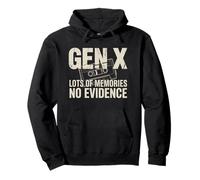 Gen X Muchos Recuerdos Sin evidencia Humor Adulto Nostalgia Sudadera con Capucha
