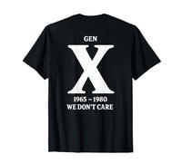 Gen X No Nos Importa la filosofía de la apatía Camiseta