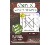 Gen X Pop Music Word Search Puzzle Book Vol5: Word Searches with Easy to Read Print about nostalgiac pop music, Gen X, trivia, Vintage and More | 6x9 ... for Vacations, Holidays and Brain Activity
