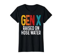 Gen X Raised On Hose Agua Divertido Humor Retro Generación X Camiseta gráfica económica, Mujer, Negro, S