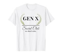 Gen X Social Club no nos importa. Funny Generation X Camiseta