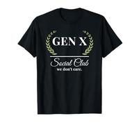 Gen X Social Club no nos importa. Humor divertido de la Generación X Camiseta