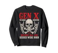 Gen X The Badass Generation Before Sissies were Born Skull Sudadera
