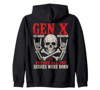 Gen X The Badass Generation Before Sissies were Born Skull Sudadera con Capucha