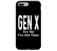 Gen X Try Me I've Got Time Funny Generation X Humor Dicho Carcasa para iPhone 7 Plus/8 Plus