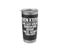 Gen X'ers: La última gran generación... dicho divertido Gen X Vaso térmico de acero inoxidable de doble pared