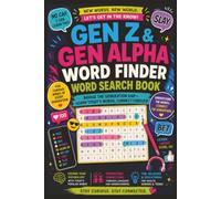 Gen Z and Gen Alpha Word Finder Word Search Book: Bridge The Generation Gap One Word At The Time