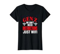 Gen Z No Necesitamos Instrucciones Solo WiFi Divertido Minimalista Camiseta gráfica económica, Mujer, Negro, L