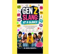 Gen Z Slang: At a Glance