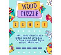 Gen Z Vibe Quest: Word Search & Iconic Quotes Puzzle Book for Young Adults: 500+ Bold & Trendy Terms from Internet Culture, Streetwear, Music, ... 8.5x11 Fun Brain Game for Creators & Dreamer