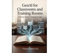 GenAI for Classrooms and Training Rooms: A Human-Centred Playbook for India