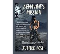 Genavine's Mission: Dark Fantasy Romance: Love, Power, and a World in Damnation: 3 (The Life of Genavine)