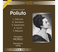 Gencer, Leyla - Poliuto: Barcelona 1975 [Import]