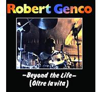 Genco, Robert - Beyond the Life