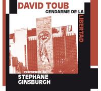 Gendarme de la Libertad By Stephane Ginsburgh