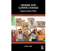 Gender and Climate Change: Impacts, Science, Policy