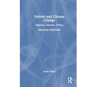 Gender and Climate Change: Impacts, Science, Policy