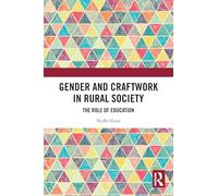 Gender and Craftwork in Rural Society: The Role of Education