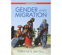 Gender and Migration (Immigration and Society)