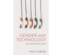 Gender and Technology: An Introduction