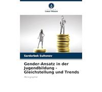 Gender-Ansatz in der Jugendbildung - Gleichstellung und Trends