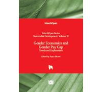 Gender Economics and Gender Pay Gap - Trends and Explanations (Sustainable Development)