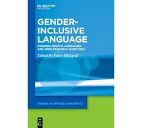 Gender-Inclusive Language: Findings from 14 Languages and Open Research Questions: 47 (Trends in Applied Linguistics [TAL], 47)