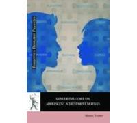 Gender Influence On Adolescent Achievement Motives