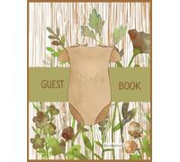 Gender Neutral Baby Guest Book Floral Design | Baby Shower Sign-In Book with Gift Log & Memory Section | Keepsake for New Parents