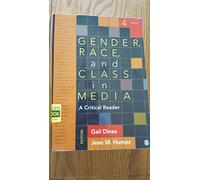 Gender, Race, and Class in Media: A Critical Reader