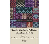 Gender Studies in Pakistan: Views from the Field