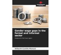 Gender wage gaps in the formal and informal sector: Evidence for the Cusco region