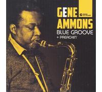 Gene Ammons - Blue Grove + Preachin`