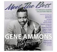 Gene Ammons - Meet The Boss: The Singles & Albums Collection 1950-53