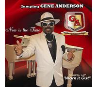Gene Anderson - Now Is the Time